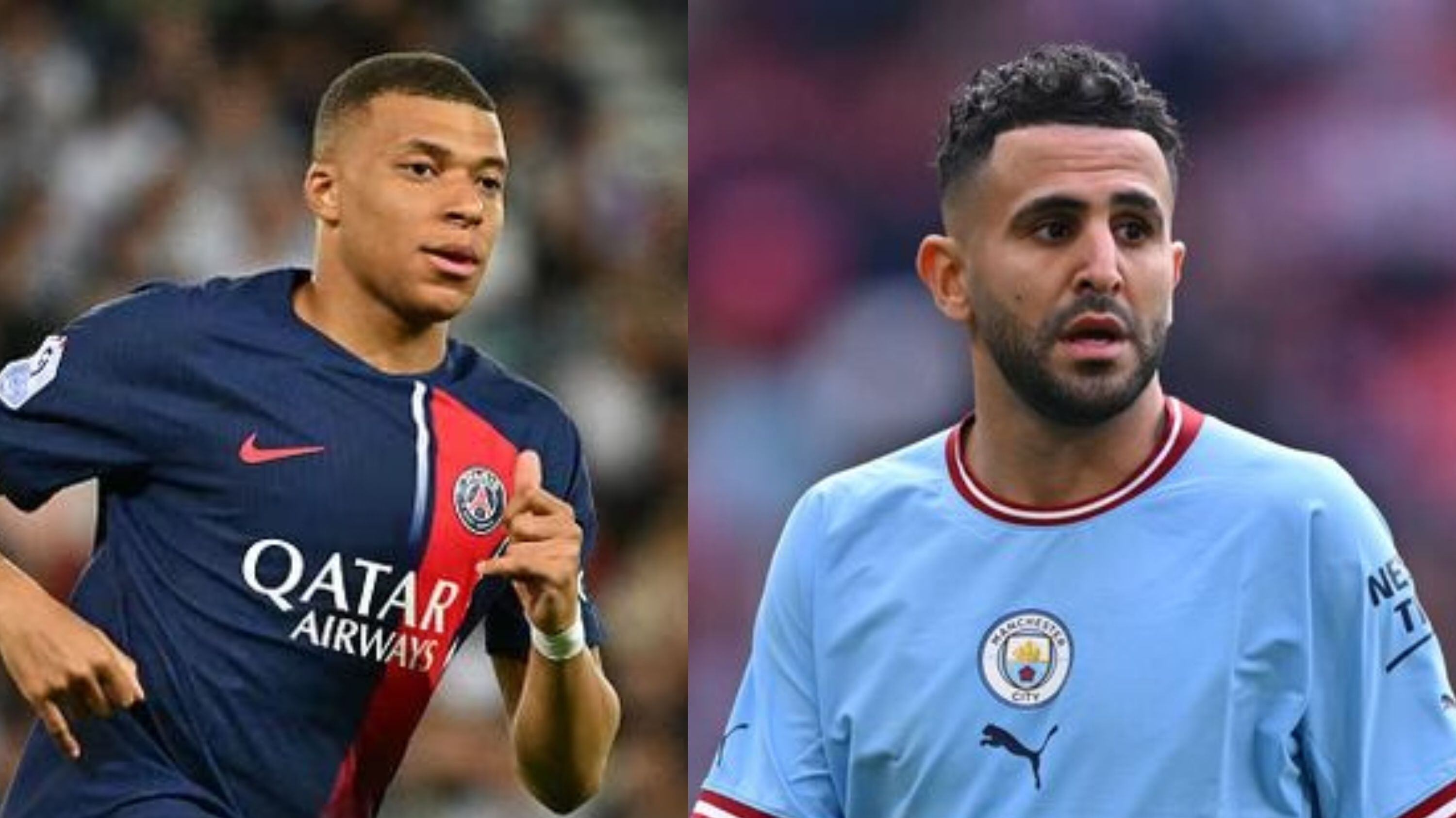 While Mbappe is worth 200 million, what Arabia will pay for Mahrez
