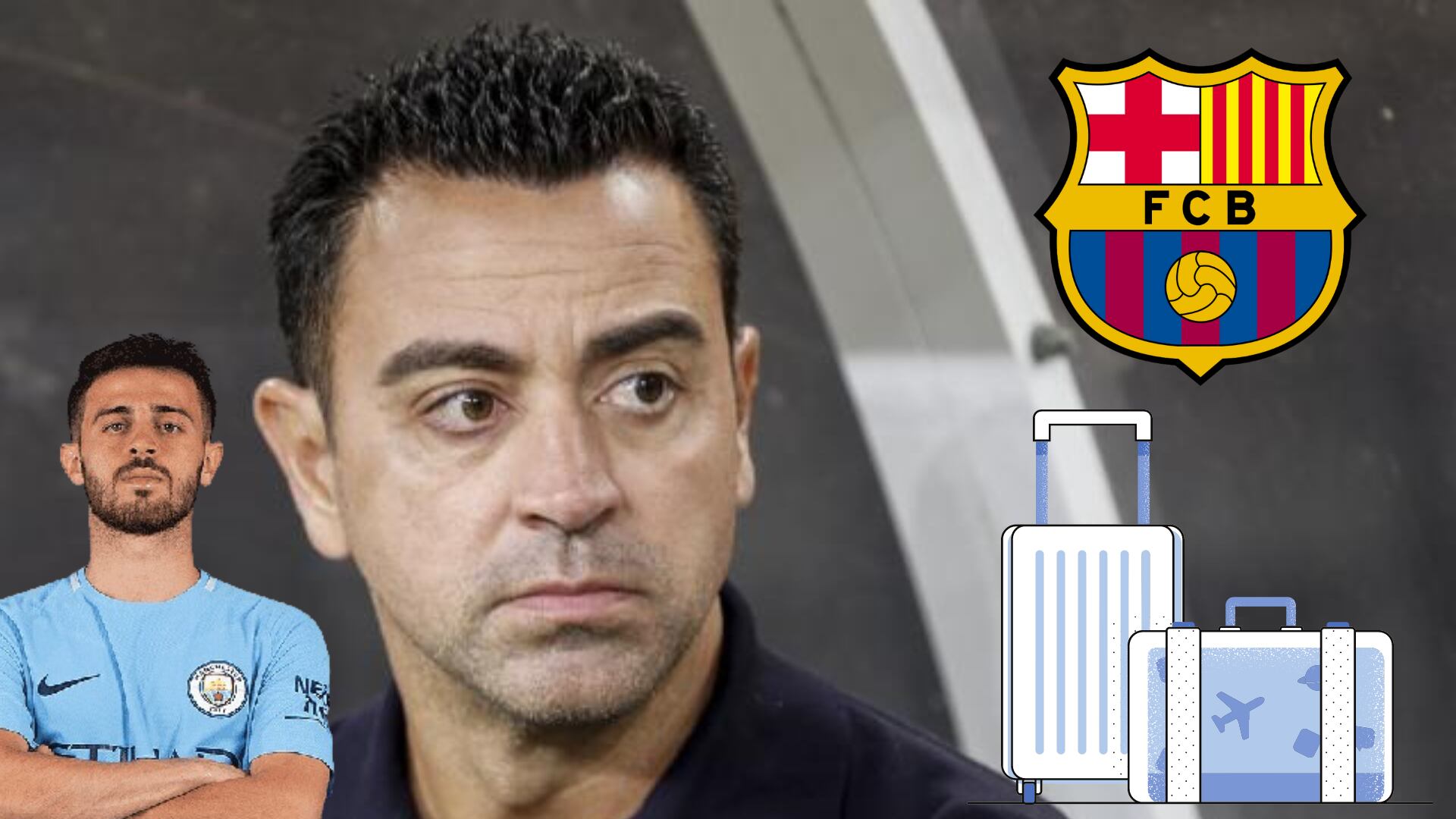 Xavi lo echó y ahora lo necesita para que Barça pueda fichar a Bernardo Silva